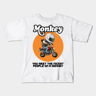 you meet the nicest people on a monkey Kids T-Shirt